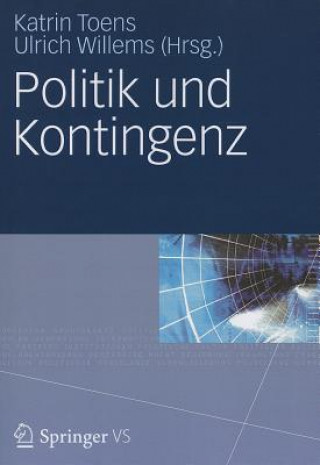 Könyv Politik Und Kontingenz Katrin Toens