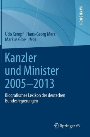 Könyv Kanzler Und Minister 2005 - 2013 Udo Kempf