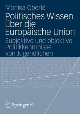 Knjiga Politisches Wissen  ber Die Europ ische Union Monika Oberle