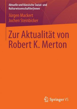 Książka Zur Aktualitat Von Robert K. Merton Jürgen Mackert