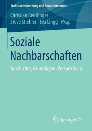 Kniha Soziale Nachbarschaften Christian Reutlinger