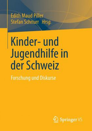 Kniha Kinder- Und Jugendhilfe in Der Schweiz Stefan Schnurr