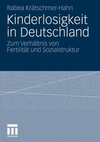 Βιβλίο Kinderlosigkeit in Deutschland Rabea Krätschmer-Hahn