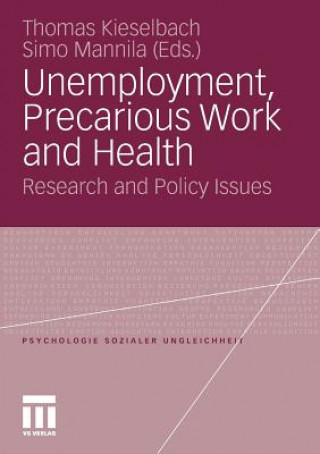 Kniha Unemployment, Precarious Work and Health Thomas Kieselbach