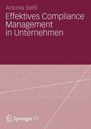 Buch Effektives Compliance Management in Unternehmen Antonia Steßl