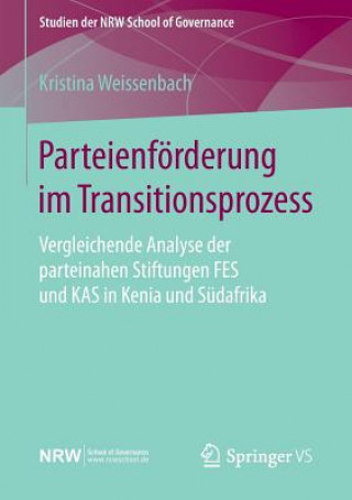 Kniha Parteienfoerderung im Transitionsprozess Kristina Weissenbach