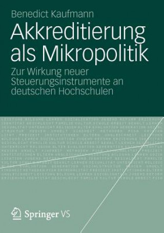 Libro Akkreditierung ALS Mikropolitik Benedict Kaufmann