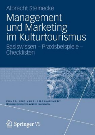 Książka Management Und Marketing Im Kulturtourismus Albrecht Steinecke