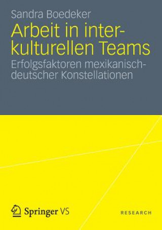 Könyv Arbeit in Interkulturellen Teams Sandra Boedeker