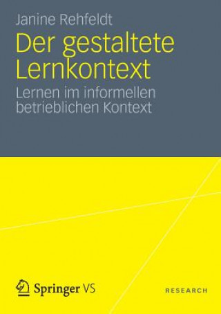 Knjiga Der Gestaltete Lernkontext Janine Rehfeldt