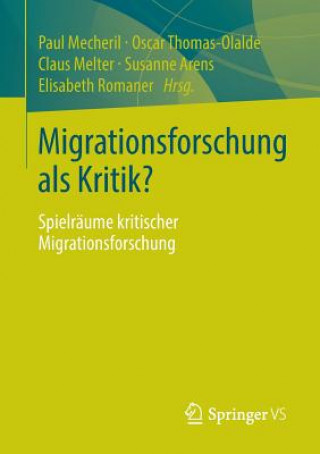 Könyv Migrationsforschung ALS Kritik? Paul Mecheril