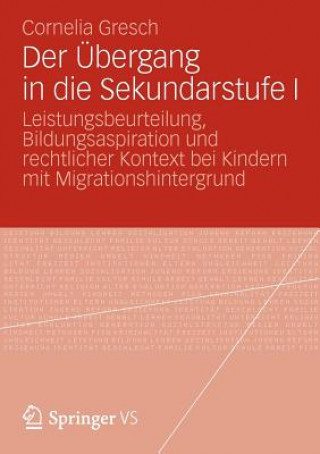 Книга Der UEbergang in Die Sekundarstufe I Cornelia Gresch