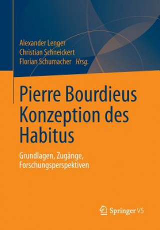 Knjiga Pierre Bourdieus Konzeption Des Habitus Alexander Lenger