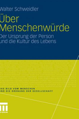 Buch UEber Menschenwurde Walter Schweidler