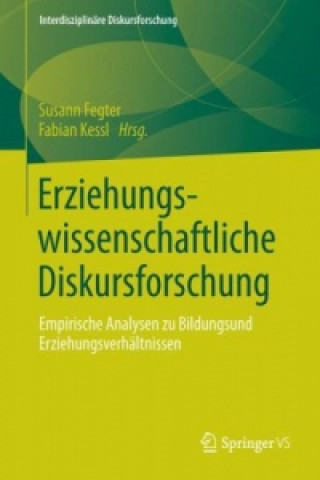 Kniha Erziehungswissenschaftliche Diskursforschung Susann Fegter