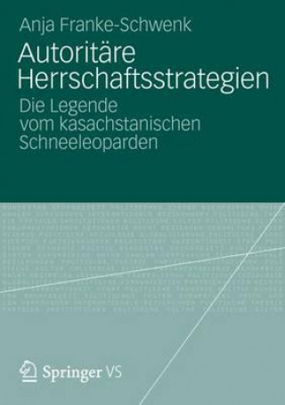 Buch Autoritare Herrschaftsstrategien Anja Franke-Schwenk