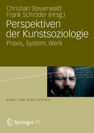 Könyv Perspektiven Der Kunstsoziologie Christian Steuerwald