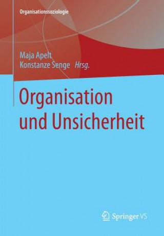 Buch Organisation Und Unsicherheit Maja Apelt