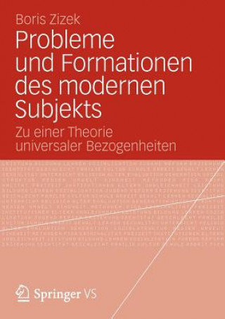 Knjiga Probleme Und Formationen Des Modernen Subjekts Boris Zizek