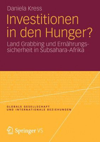 Kniha Investitionen in Den Hunger? Daniela Kress