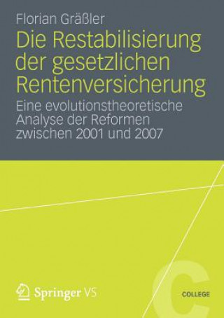 Książka Die Restabilisierung Der Gesetzlichen Rentenversicherung Florian Gräßler