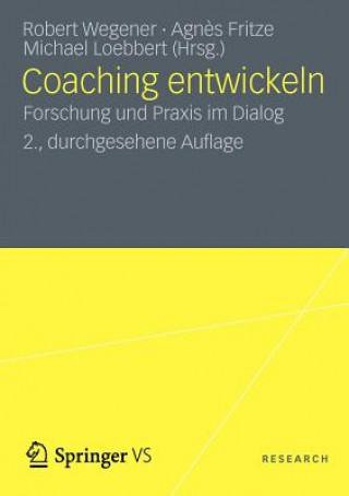 Kniha Coaching Entwickeln Robert H. Wegener