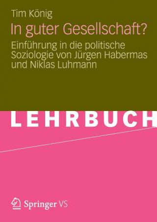 Książka In Guter Gesellschaft? Tim König