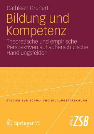 Kniha Bildung Und Kompetenz Cathleen Grunert