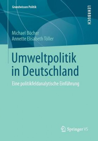 Knjiga Umweltpolitik in Deutschland Michael Böcher