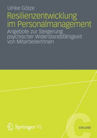 Book Resilienzentwicklung Im Personalmanagement Ulrike Götze