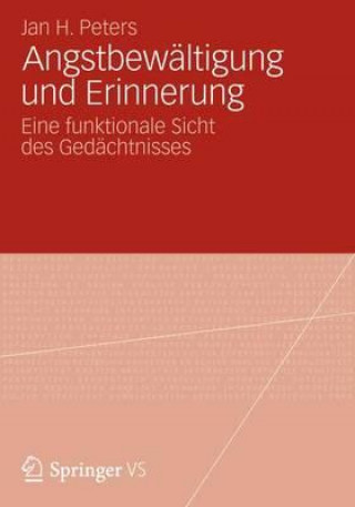 Kniha Angstbewaltigung und Erinnerung Jan H. Peters