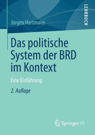 Kniha Das Politische System Der Brd Im Kontext Jürgen Hartmann