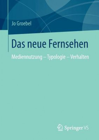 Knjiga Das Neue Fernsehen Jo Groebel