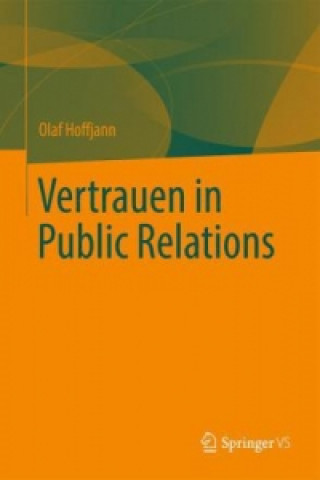 Книга Vertrauen in Public Relations Olaf Hoffjann