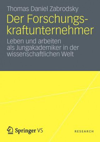 Kniha Der Forschungskraftunternehmer Thomas D. Zabrodsky