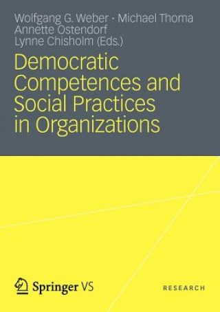 Βιβλίο Democratic Competences and Social Practices in Organizations Wolfgang G. Wagner