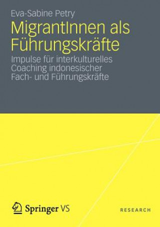 Kniha MigrantInnen als Fuhrungskrafte Eva-Sabine Petry