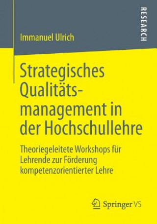 Livre Strategisches Qualit tsmanagement in Der Hochschullehre Immanuel Ulrich