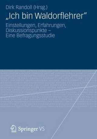 Knjiga "Ich bin Waldorflehrer" Dirk Randoll