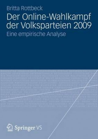 Knjiga Der Online-Wahlkampf Der Volksparteien 2009 Britta Rottbeck