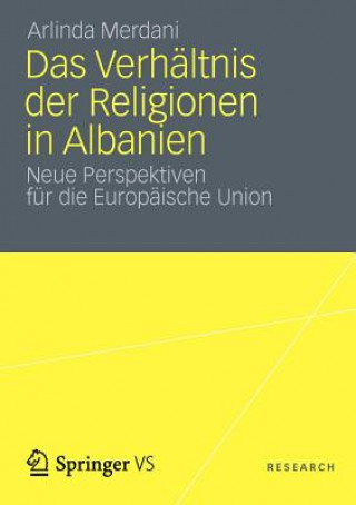 Könyv Das Verhaltnis Der Religionen in Albanien Arlinda Merdani