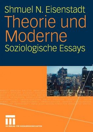 Kniha Theorie Und Moderne Shmuel N. Eisenstadt
