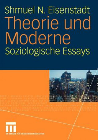 Knjiga Theorie Und Moderne Shmuel N. Eisenstadt