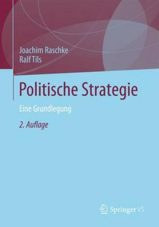 Könyv Politische Strategie Joachim Raschke