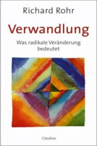 Kniha Verwandlung Richard Rohr