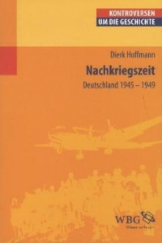 Kniha Nachkriegszeit Dierk Hoffmann