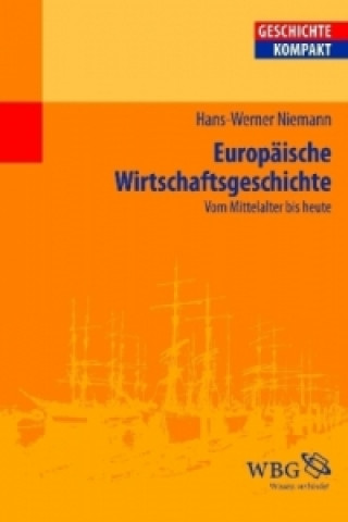 Kniha Europäische Wirtschaftsgeschichte Hans-Werner Niemann