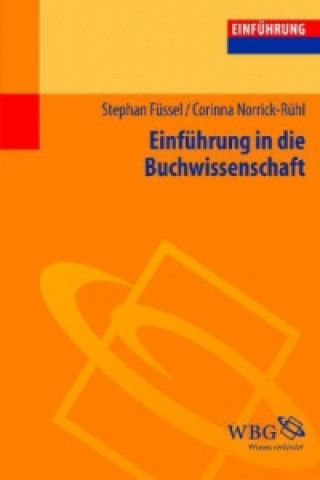 Carte Einführung in die Buchwissenschaft Stephan Füssel
