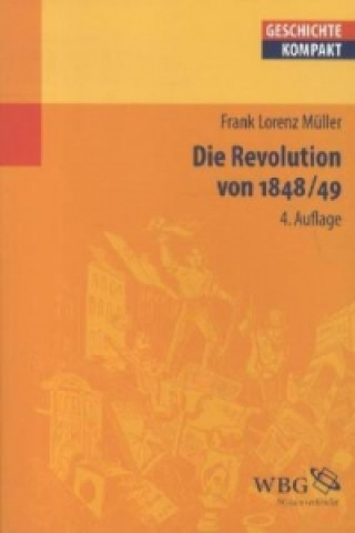 Kniha Die Revolution von 1848/49 Frank L. Müller