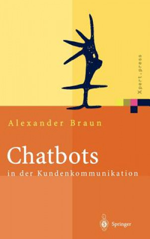 Kniha Chatbots in Der Kundenkommunikation Alexander Braun